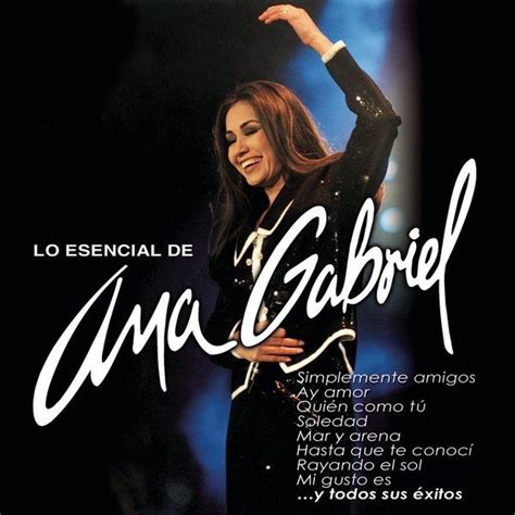 videos de ana gabriel|‎Ana Gabriel en Apple Music.